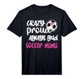 Mens Crazy Proud Loud Soccer Mimi T-Shirt - Unique Graphic for Adults - T-Shirt, Sweatshirt, Hoodie