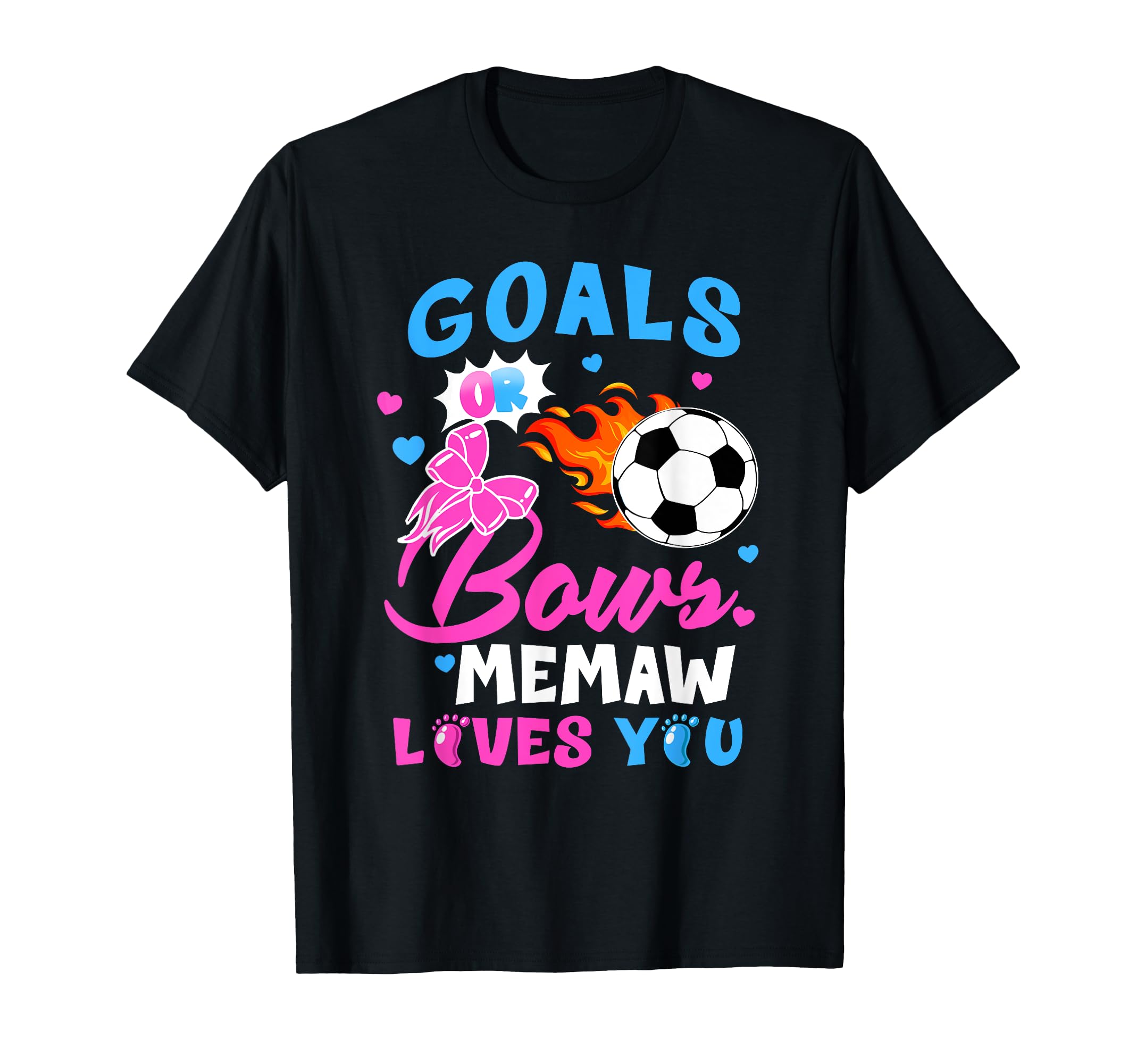 Gender Reveal Goals Or Bows Memaw T-Shirt - Custom Art Print Men Women - T-Shirt, Sweatshirt, Hoodie
