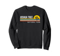 Joshua Tree National Park Sweatshirt - Novelty Apparel Men Women - T-Shirt, Sweatshirt, Hoodie
