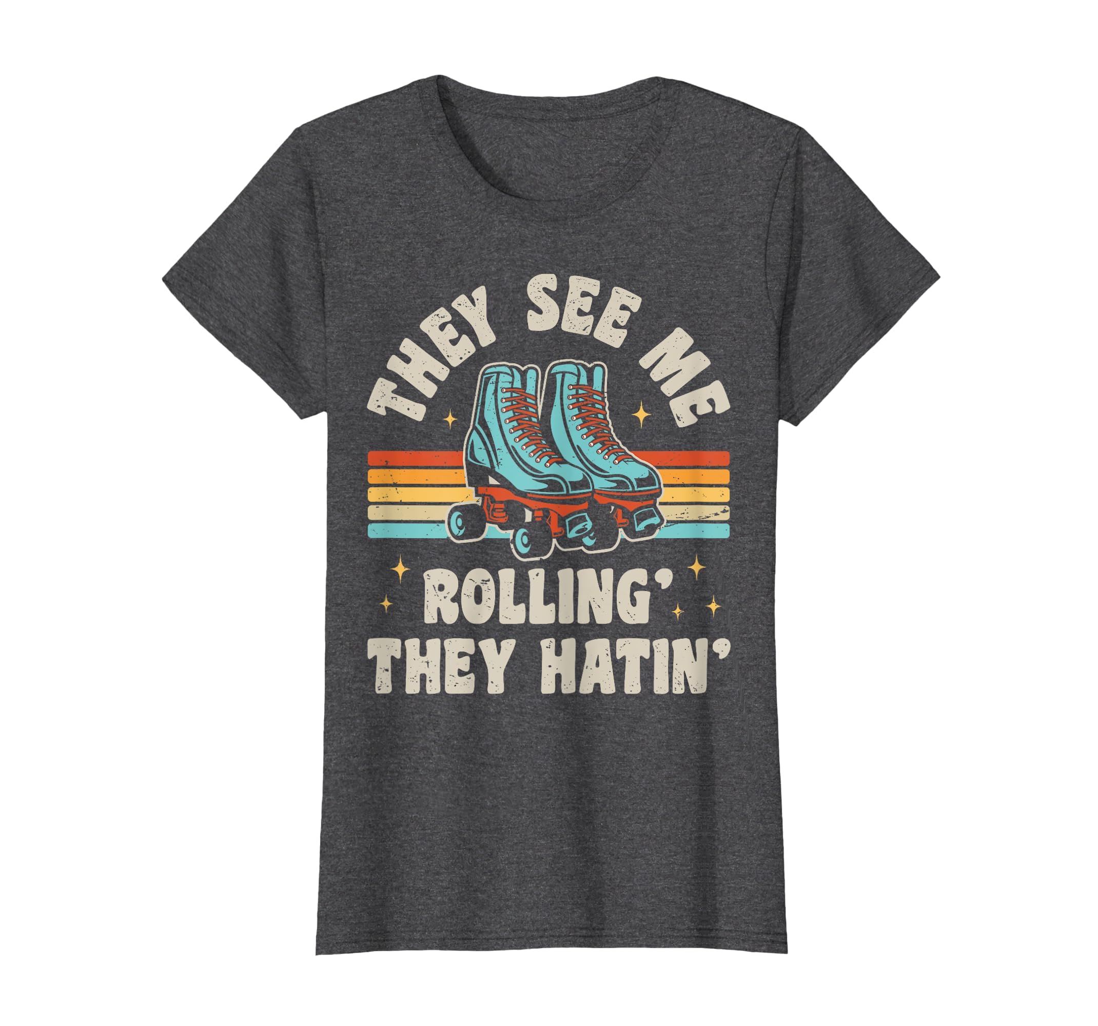 Roller Skating They See Me Rollin They T-Shirt - Minimalist Print Unisex - T-Shirt, Sweatshirt, Hoodie
