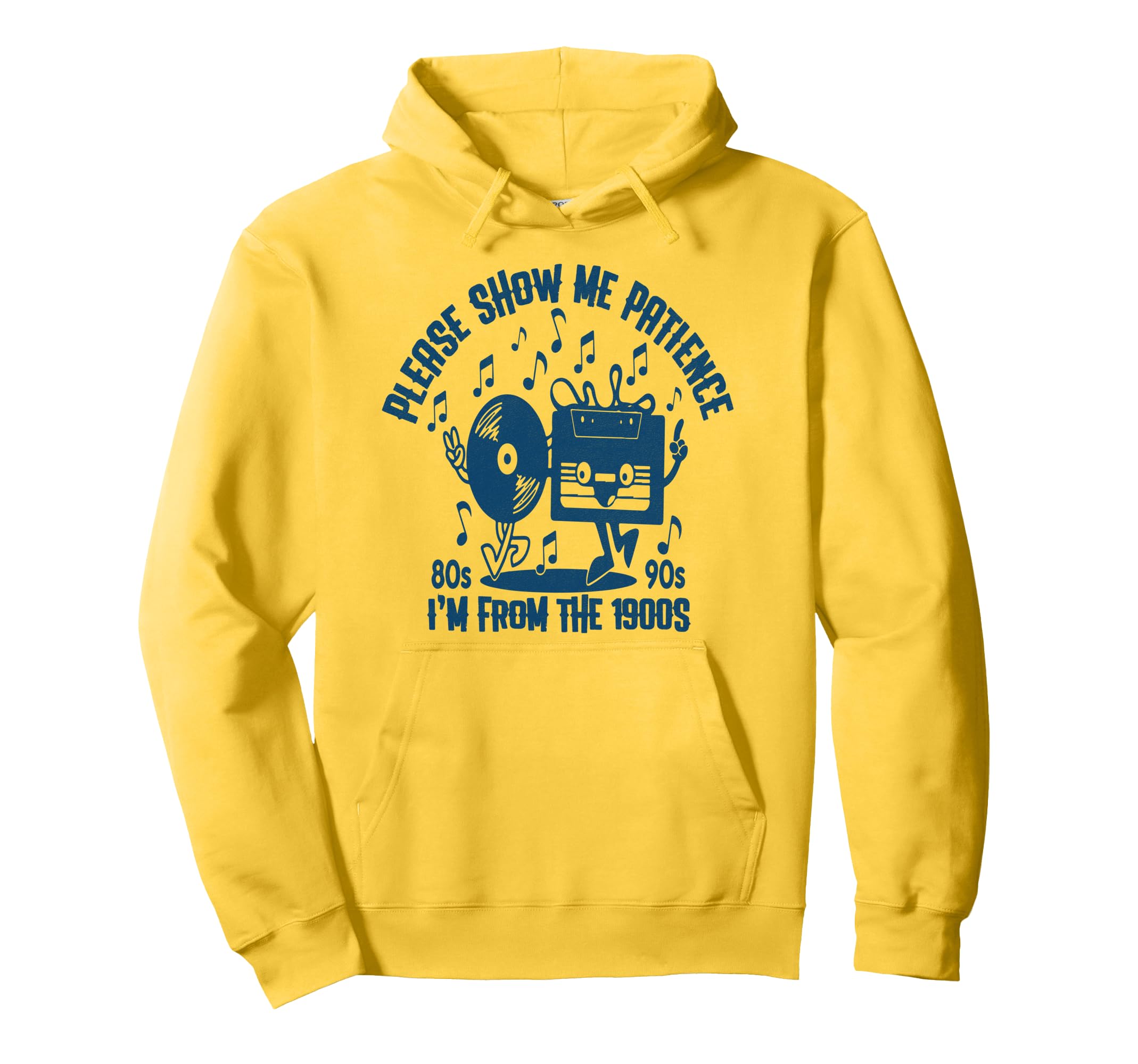 Please Show Me Patience Im From 1900S Hoodie - Streetwear Style Unisex - T-Shirt, Sweatshirt, Hoodie