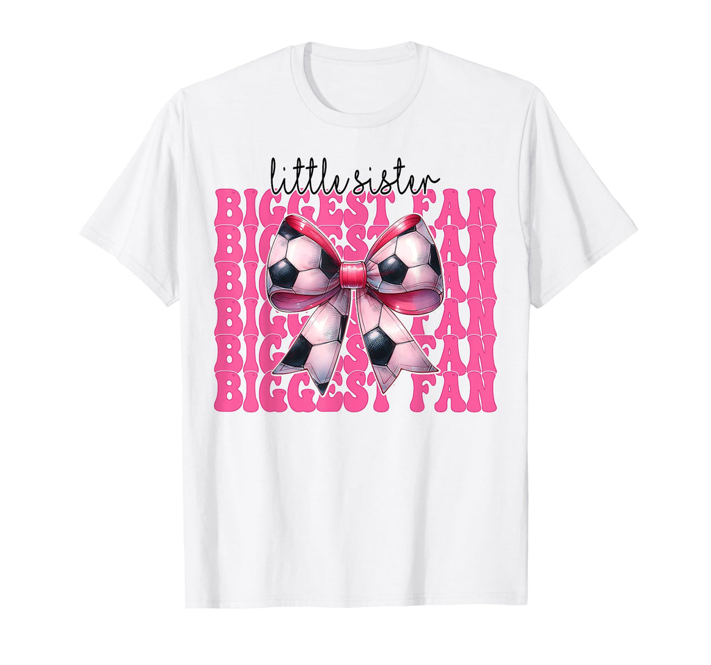 Soccer Sister Soccer Coquette Little T-Shirt - Novelty Apparel Unisex - T-Shirt, Sweatshirt, Hoodie