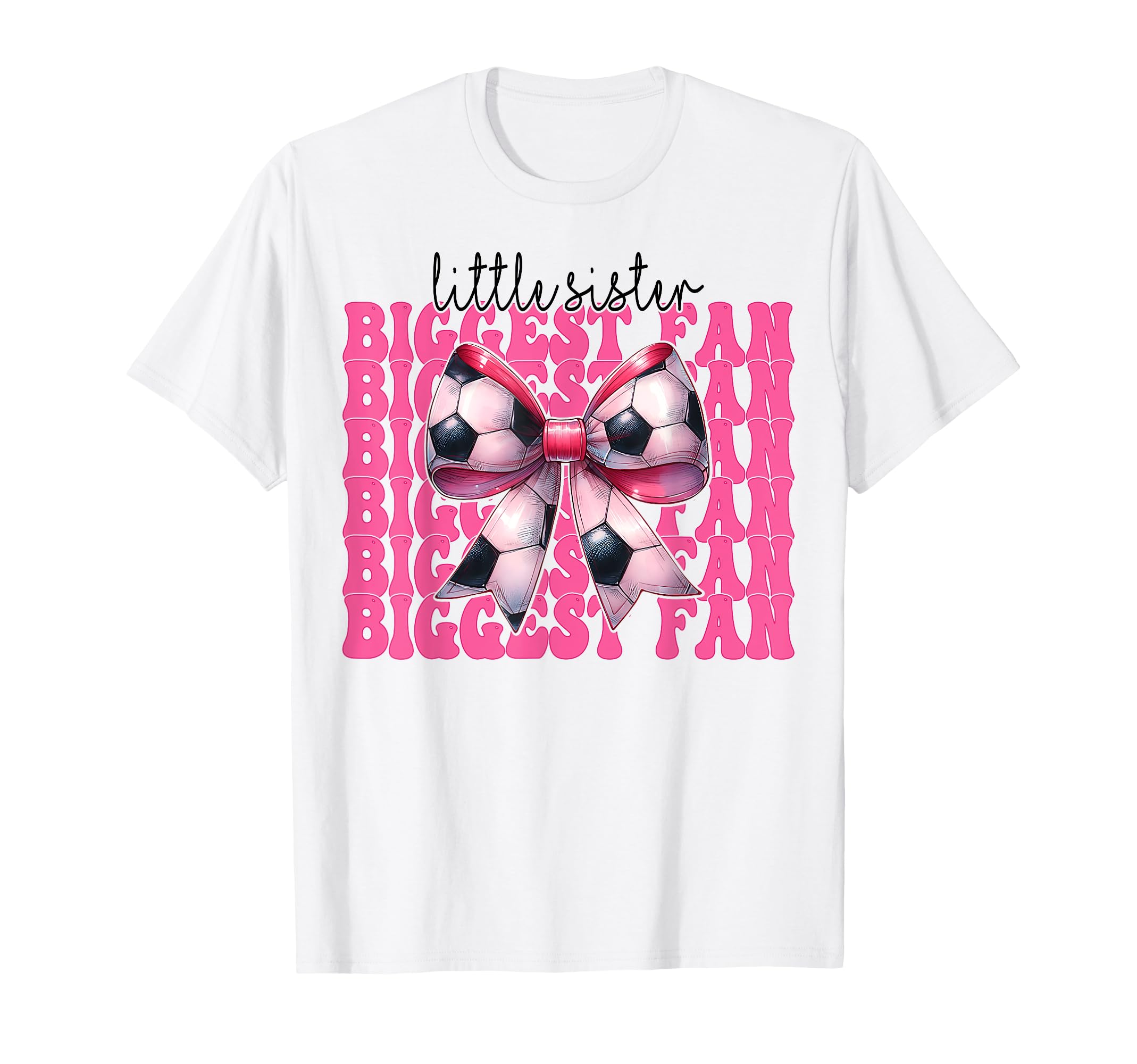 Soccer Sister Soccer Coquette Little T-Shirt - Novelty Apparel Unisex - T-Shirt, Sweatshirt, Hoodie