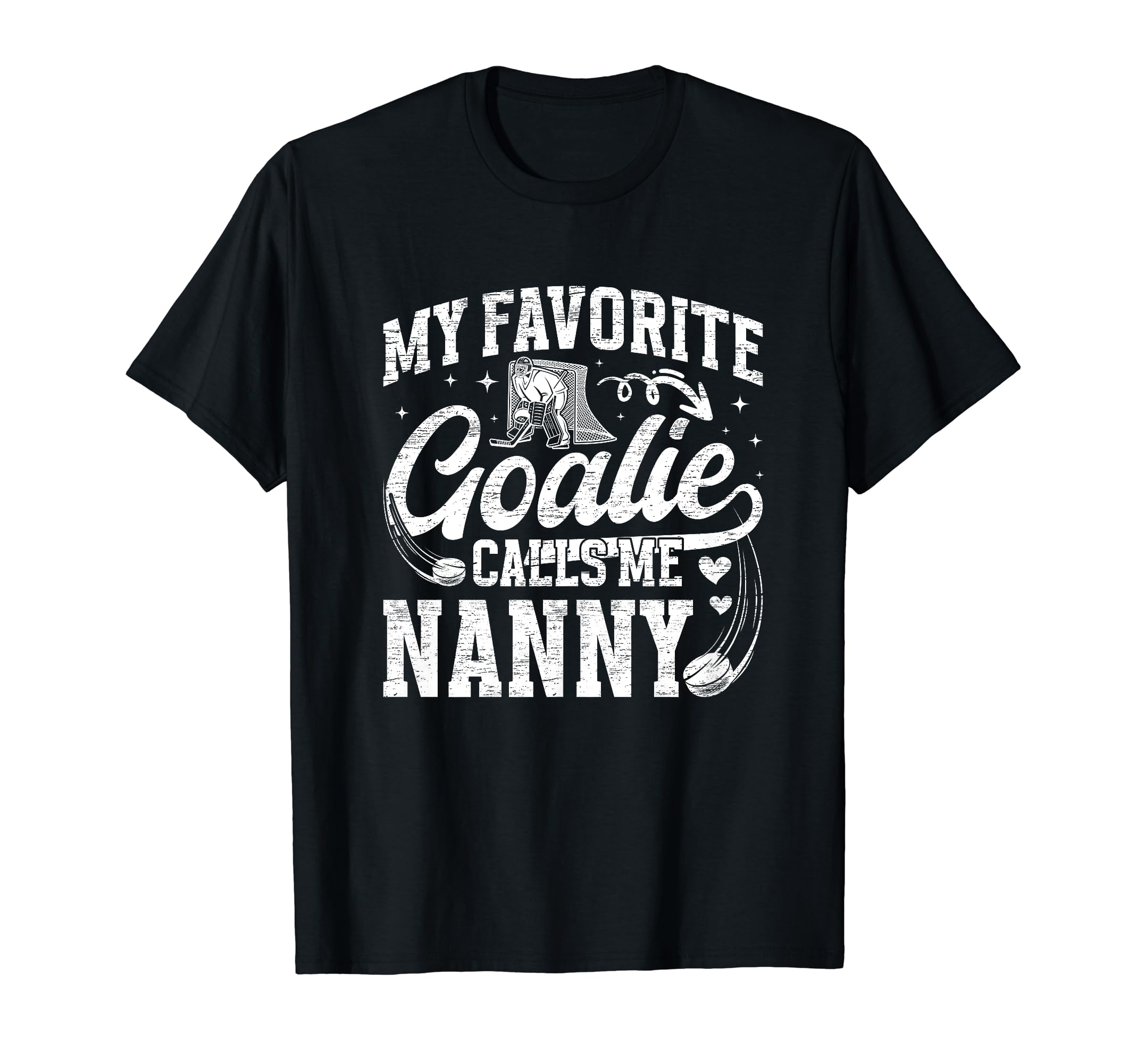 Favorite Ice Hockey Goalie Nanny Ice T-Shirt - Custom Art Print for Adults - T-Shirt, Sweatshirt, Hoodie