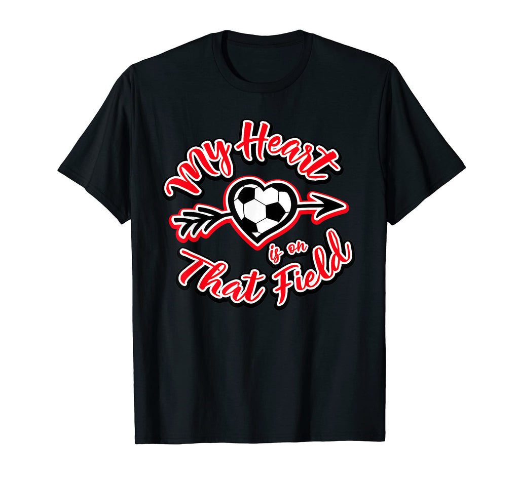 My Heart Is That Field Soccer Mom T-Shirt - Trendy Graphic for Adults - T-Shirt, Sweatshirt, Hoodie
