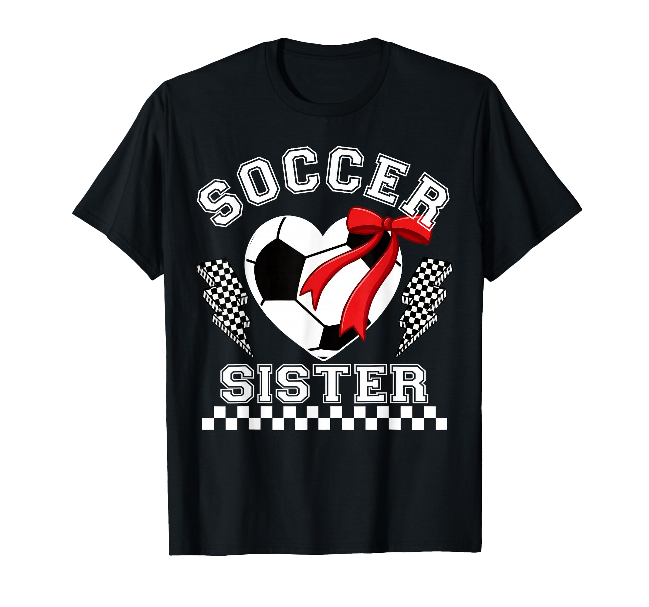 Soccer Sister Bow Checkerboard Family T-Shirt - Trendy Graphic for Adults - T-Shirt, Sweatshirt, Hoodie
