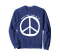 Peace Looks Good Me Boho Peace Sign Sweatshirt - Fun Novelty Design Unisex - T-Shirt, Sweatshirt, Hoodie