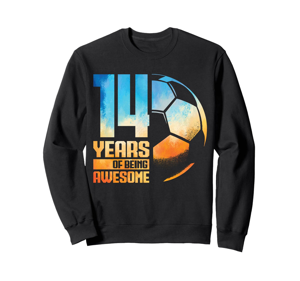 14Th Birthday Soccer Player Sweatshirt - Casual Everyday Wear for Adults - T-Shirt, Sweatshirt, Hoodie