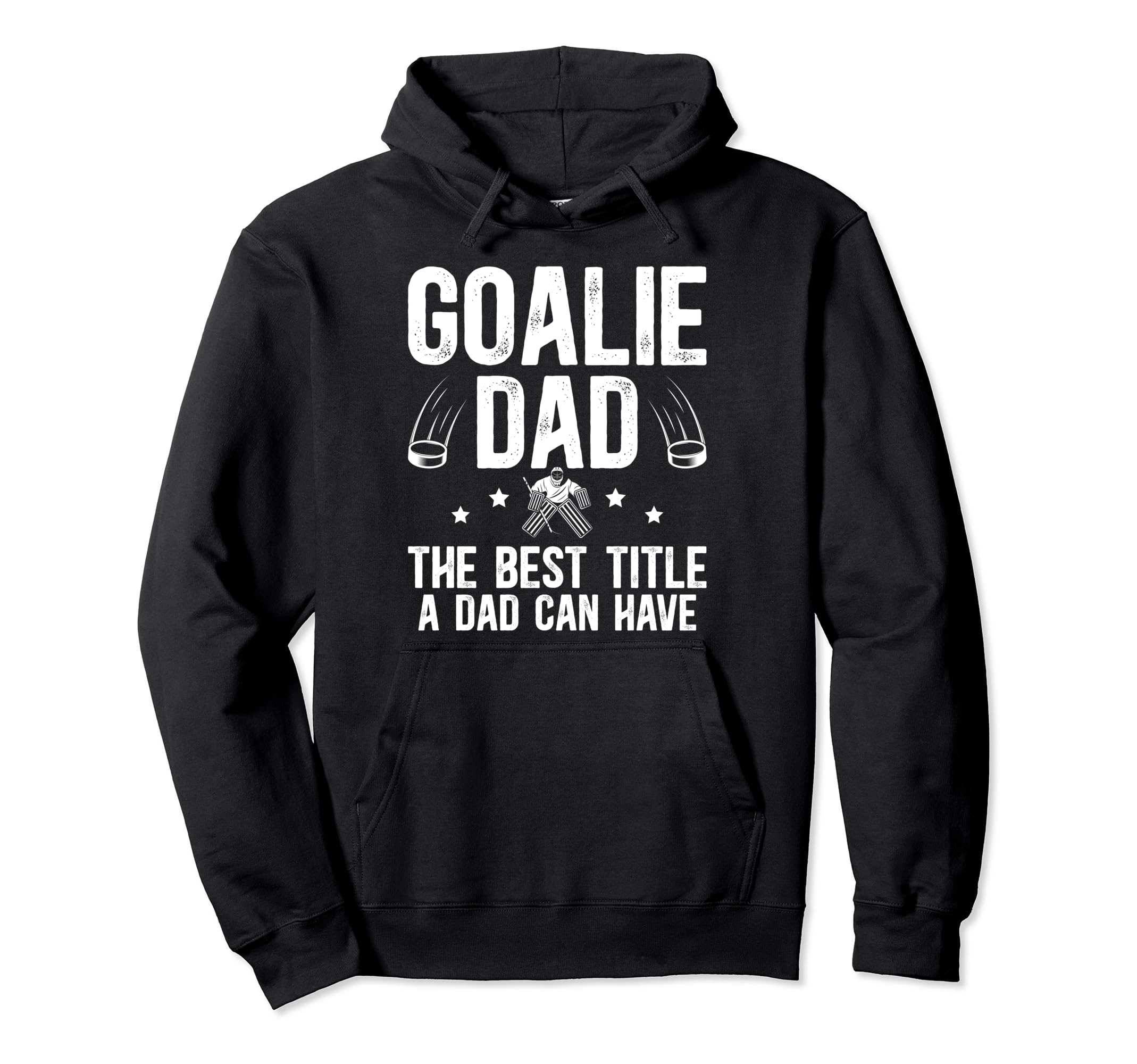 Ice Hockey Goalie Dad Best Title Ice Hoodie - Custom Art Print for Adults - T-Shirt, Sweatshirt, Hoodie