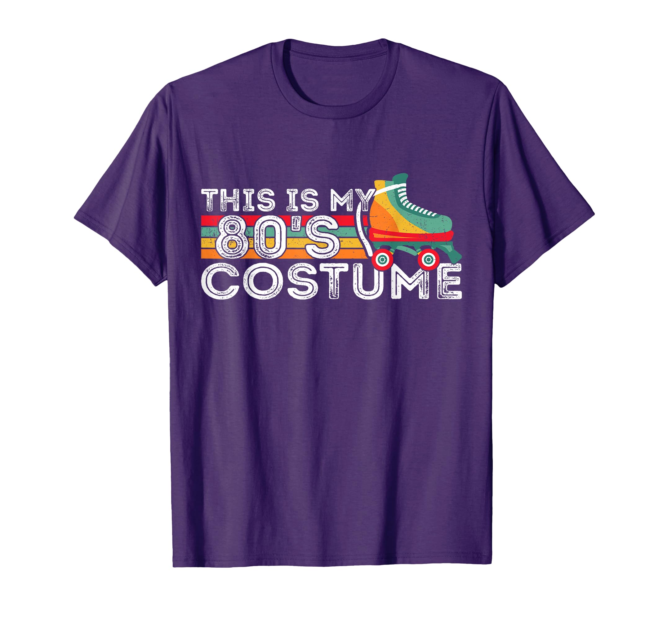 Roller Skates This Is My 80S Costume 80S T-Shirt - Unique Graphic Unisex - T-Shirt, Sweatshirt, Hoodie