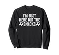 Im Just Here Snacks Soccer Funny Food Sweatshirt - Streetwear Style Unisex - T-Shirt, Sweatshirt, Hoodie