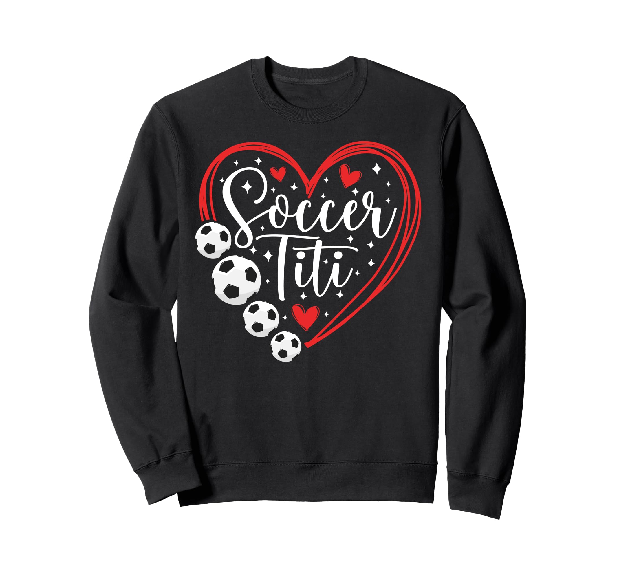 Soccer Titi Heart Titi Soccer Sweatshirt - Custom Art Print for Adults - T-Shirt, Sweatshirt, Hoodie