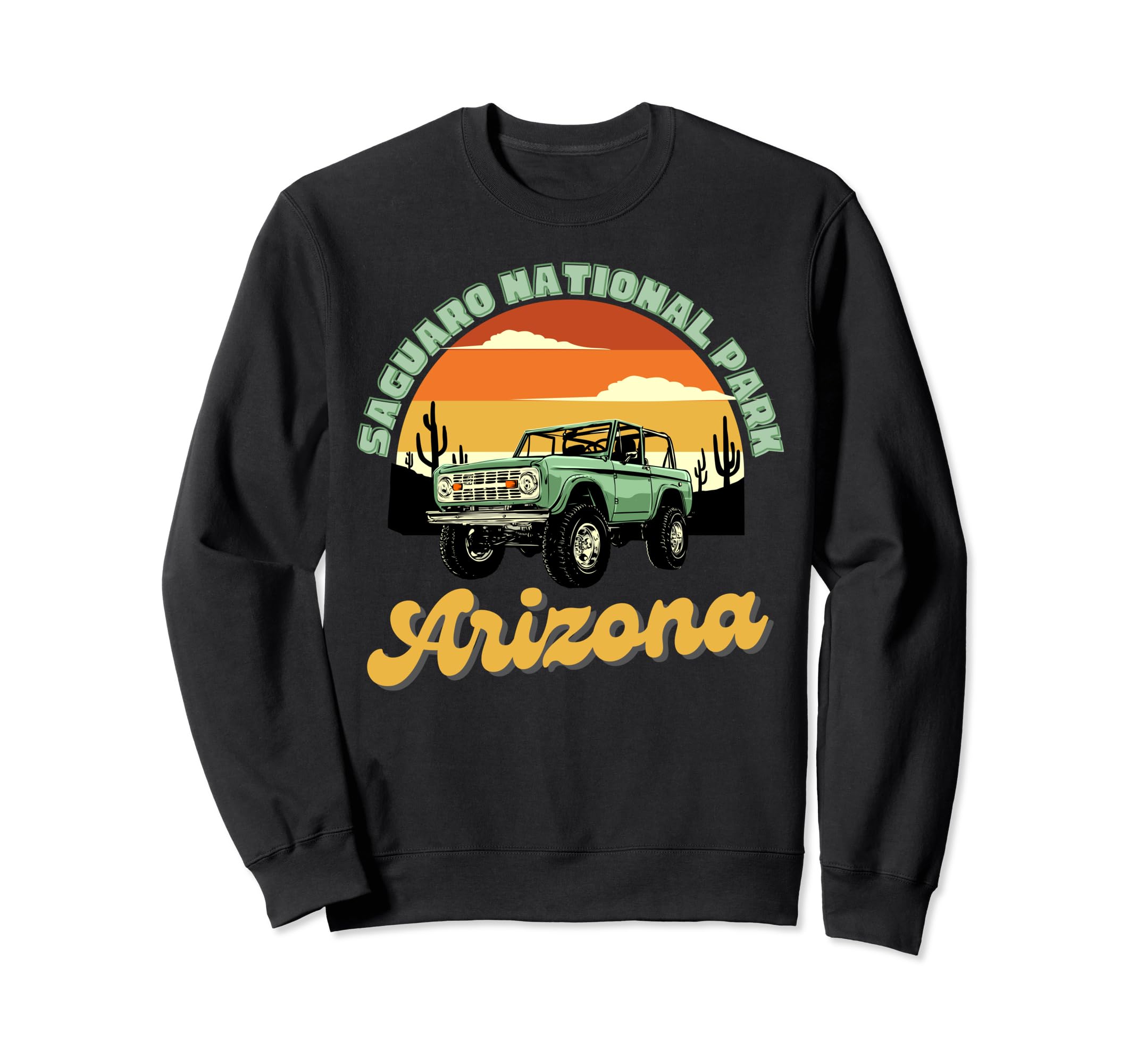 Saguaro National Park Arizona Arizona Sweatshirt - Unique Graphic Unisex - T-Shirt, Sweatshirt, Hoodie