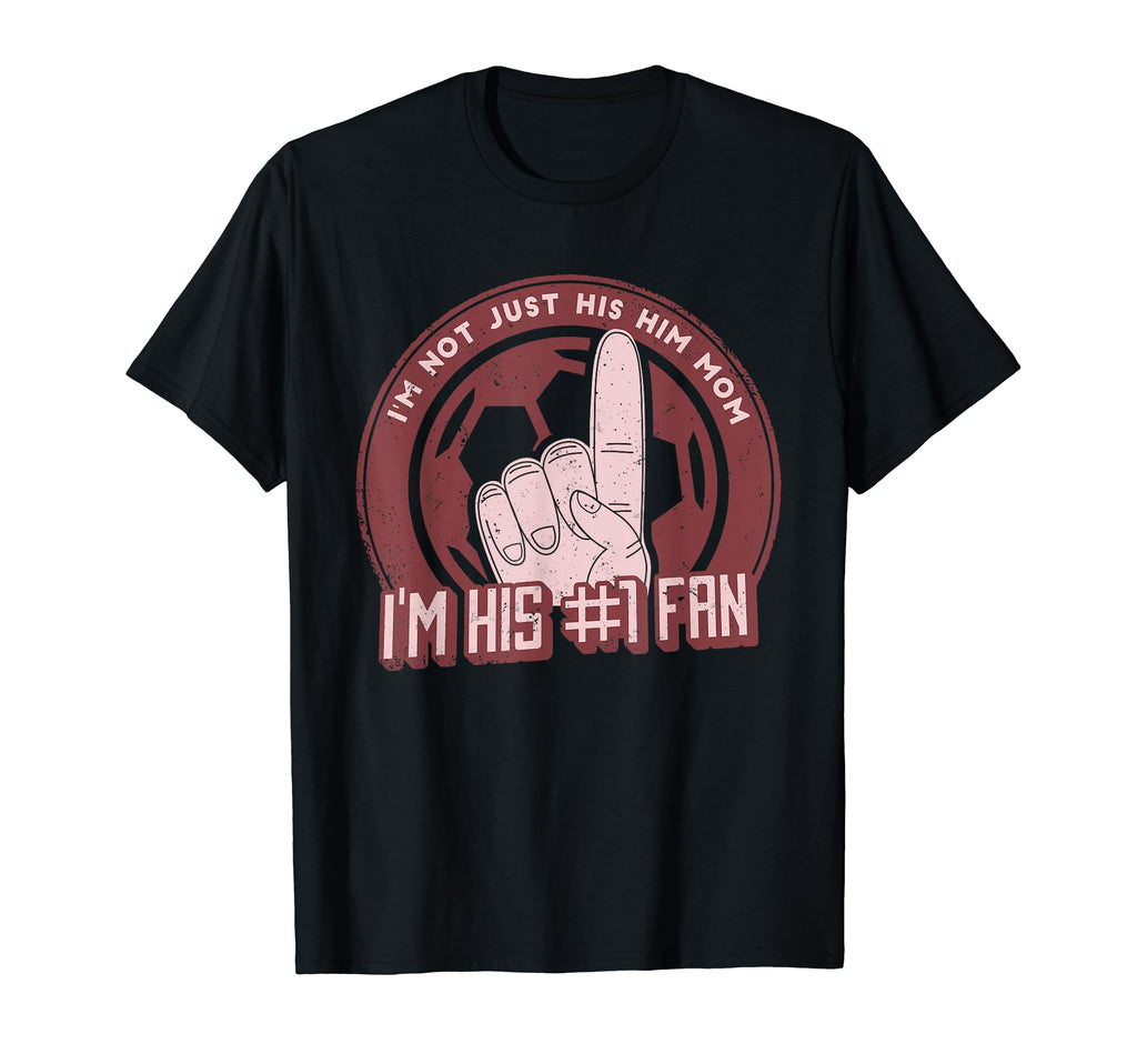 Soccer Team Mom Mother No 1 Fan T-Shirt - Minimalist Print Men Women - T-Shirt, Sweatshirt, Hoodie