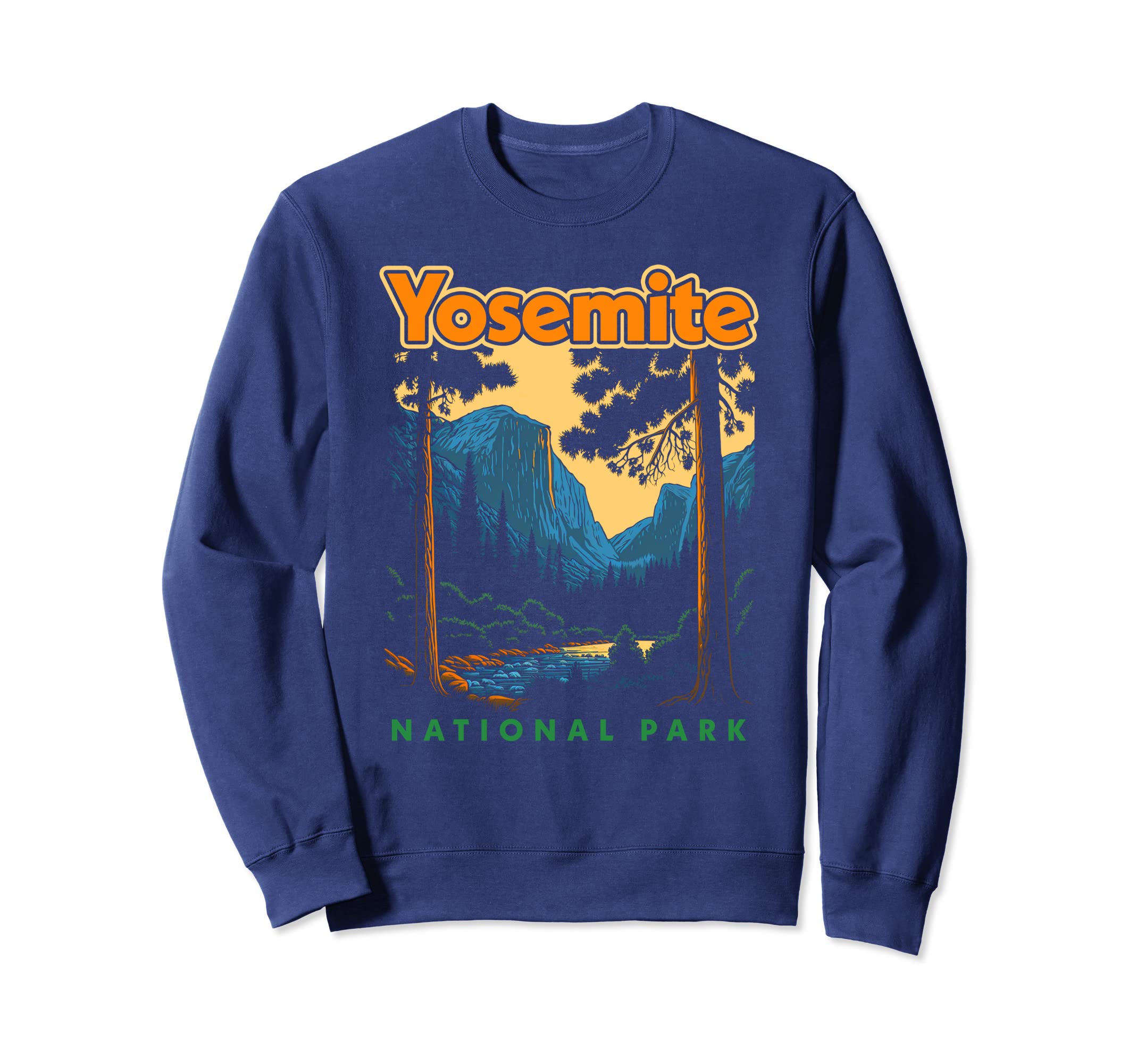 Yosemite National Park Yosemite Sweatshirt - Graphic Print Men Women - T-Shirt, Sweatshirt, Hoodie