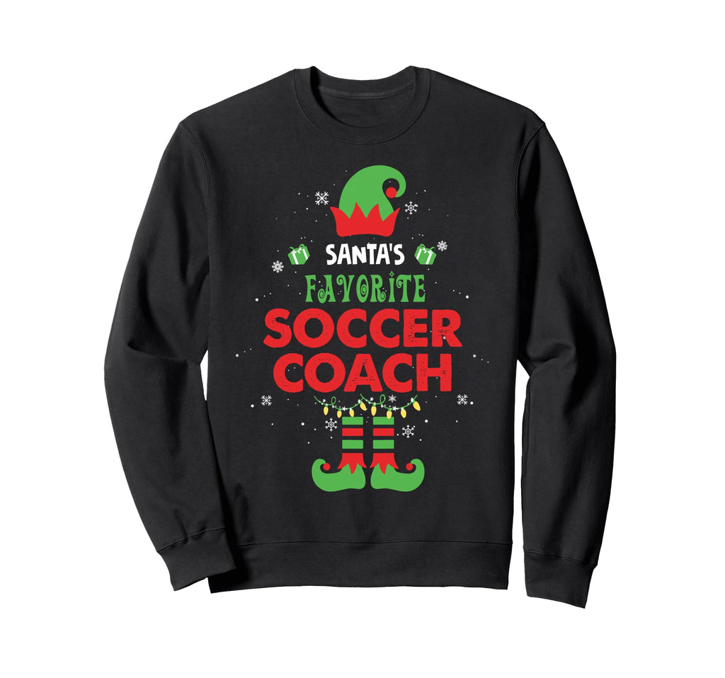 Santas Favorite Soccer Coach Sweatshirt - Fun Novelty Design Men Women - T-Shirt, Sweatshirt, Hoodie