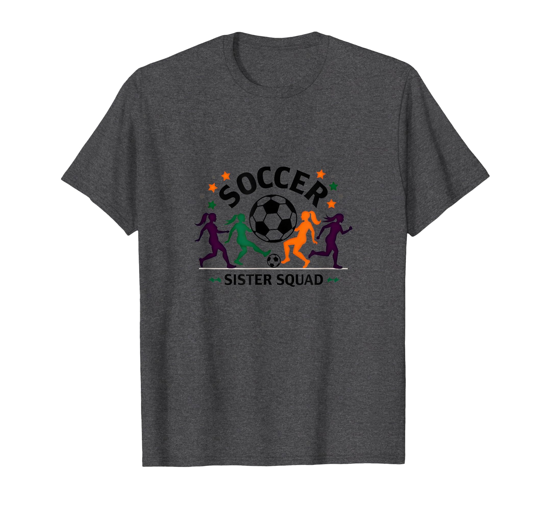 Soccer Sister Squad Team Spirit T-Shirt - Casual Everyday Wear Men Women - T-Shirt, Sweatshirt, Hoodie