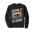Old School Hip Hop 80S 90S Cassette Sweatshirt - Trendy Graphic Men Women - T-Shirt, Sweatshirt, Hoodie