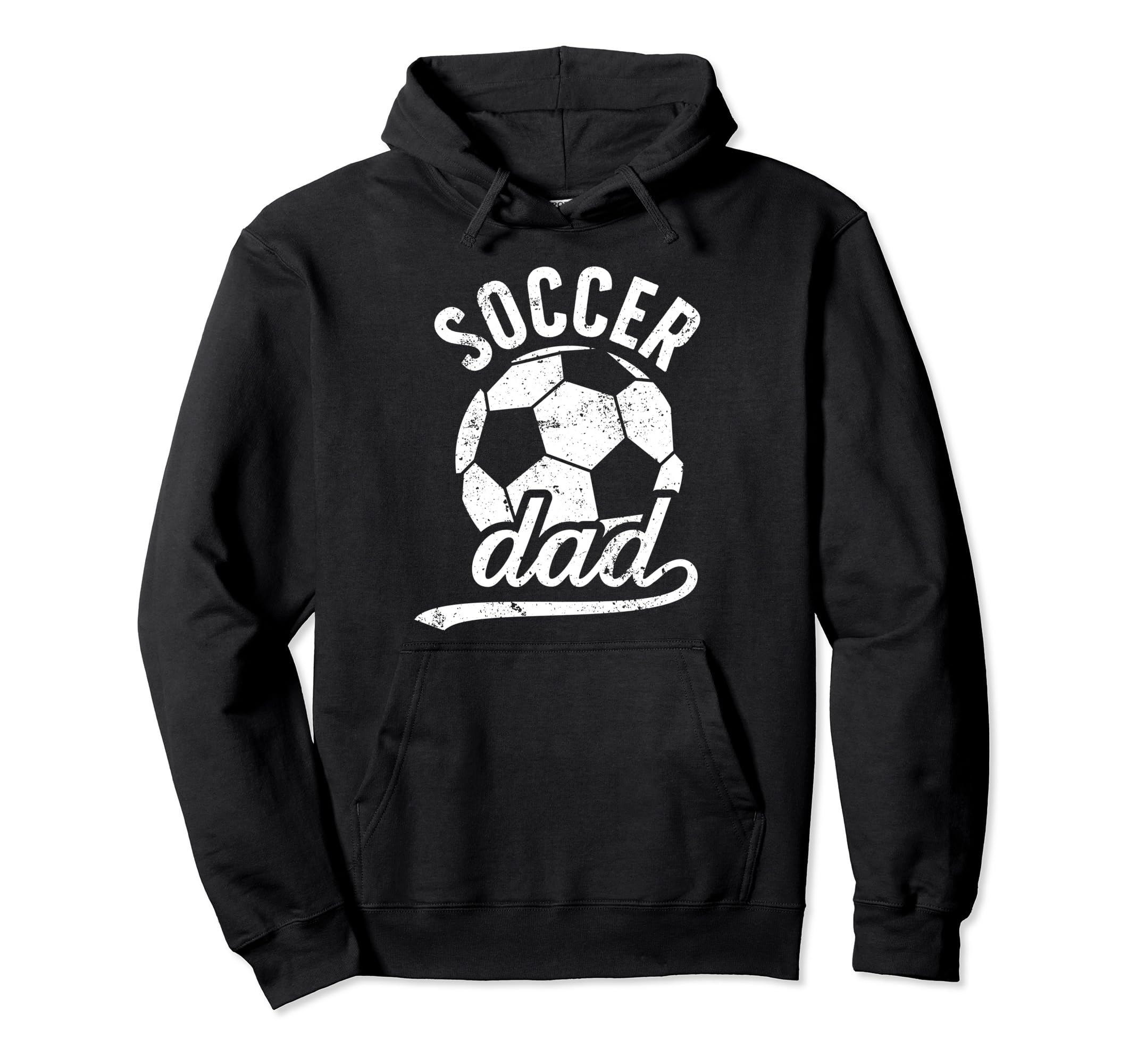 Soccer Dad Soccer Player Dad Soccer Hoodie - Unique Graphic for Adults - T-Shirt, Sweatshirt, Hoodie