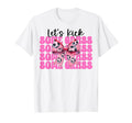 Lets Kick Some Grass Soccer Coquette T-Shirt - Minimalist Print Men Women - T-Shirt, Sweatshirt, Hoodie