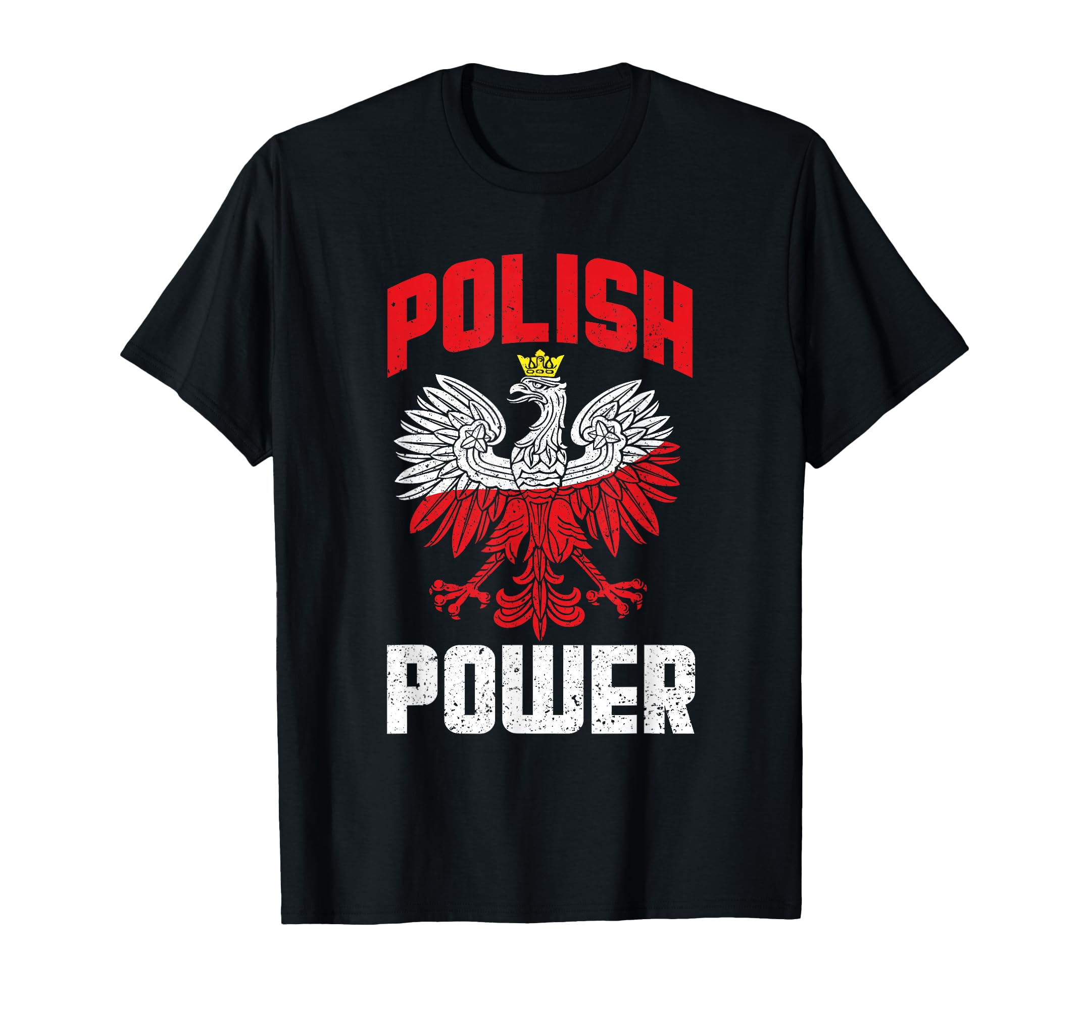 Polish Power Poland Flag Polska T-Shirt - Fun Novelty Design Men Women - T-Shirt, Sweatshirt, Hoodie