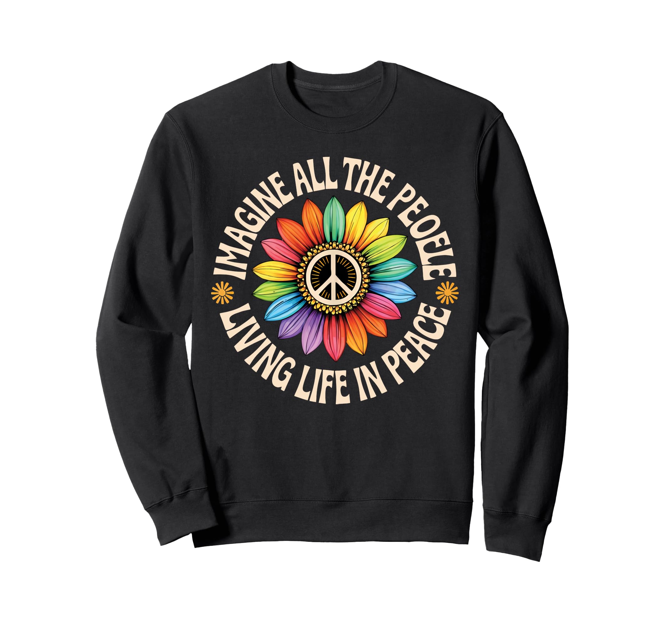 Peace Flower Imagine All People Sweatshirt - Streetwear Style for Adults - T-Shirt, Sweatshirt, Hoodie
