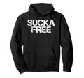 Sucka Free Funny Hip Hop Music Rap Gift Hoodie - Trendy Graphic Men Women - T-Shirt, Sweatshirt, Hoodie