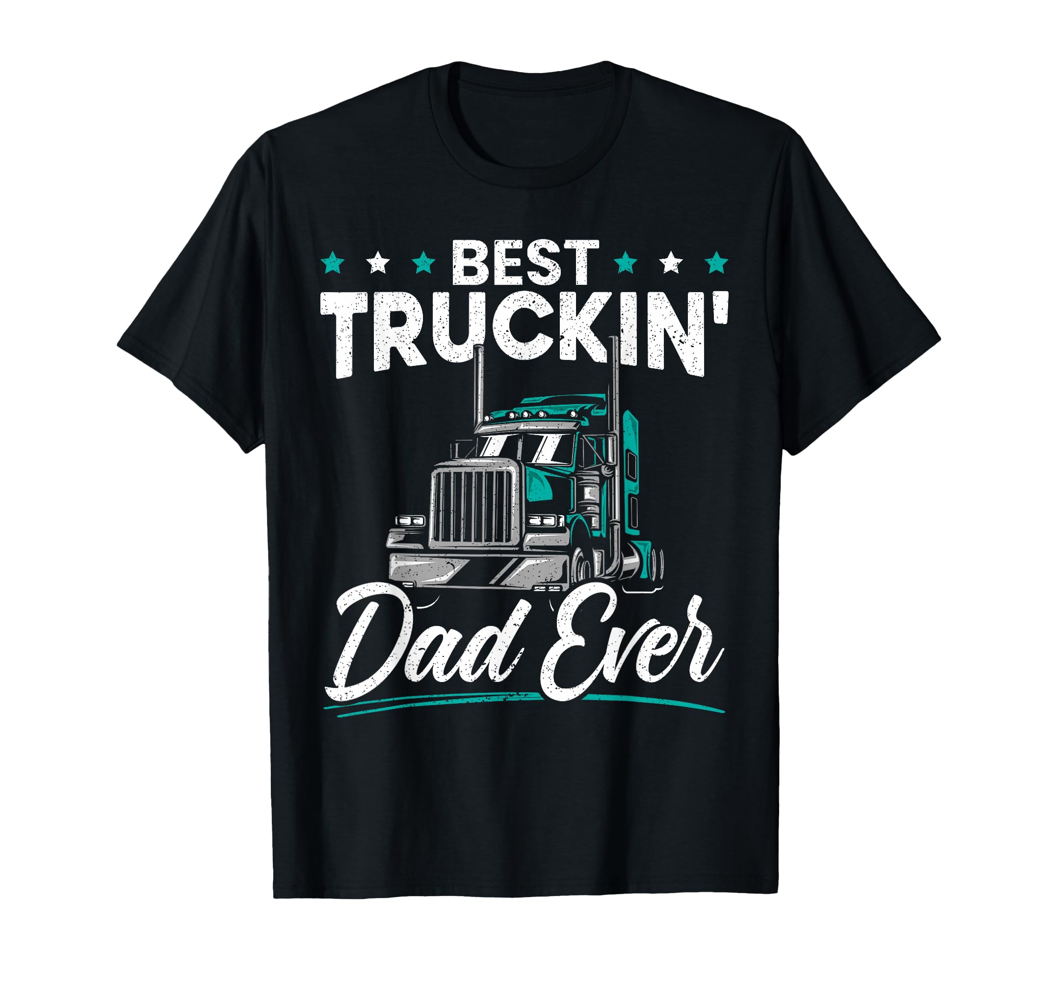 Best Trucking Dad Ever Trucker Dad T-Shirt - Minimalist Print Unisex - T-Shirt, Sweatshirt, Hoodie