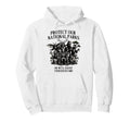 Protect Our National Parks Or Well Haunt Hoodie - Novelty Apparel Unisex - T-Shirt, Sweatshirt, Hoodie