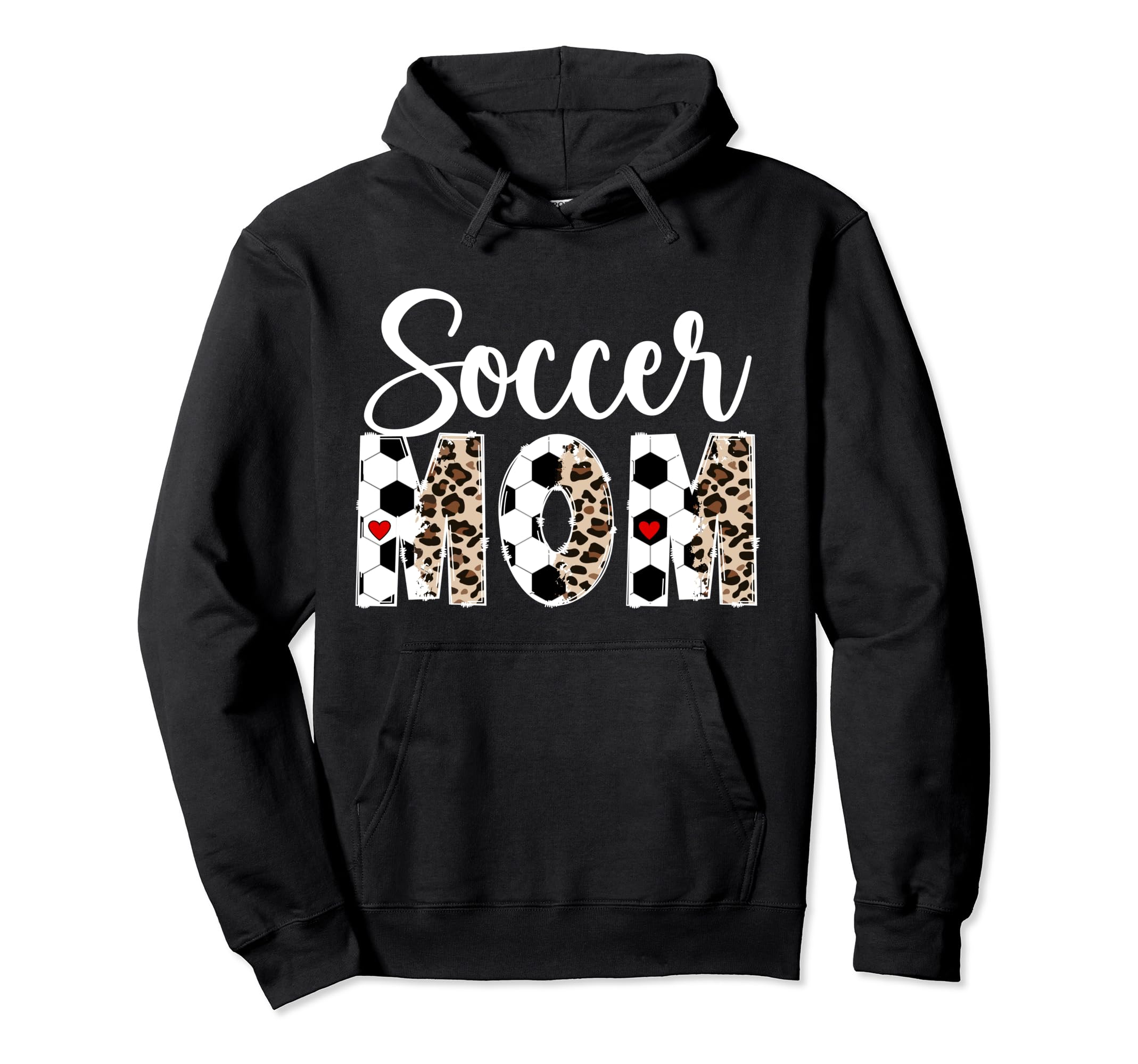 Soccer Mom Leopard Mom Soccer Player Hoodie - Streetwear Style Men Women - T-Shirt, Sweatshirt, Hoodie