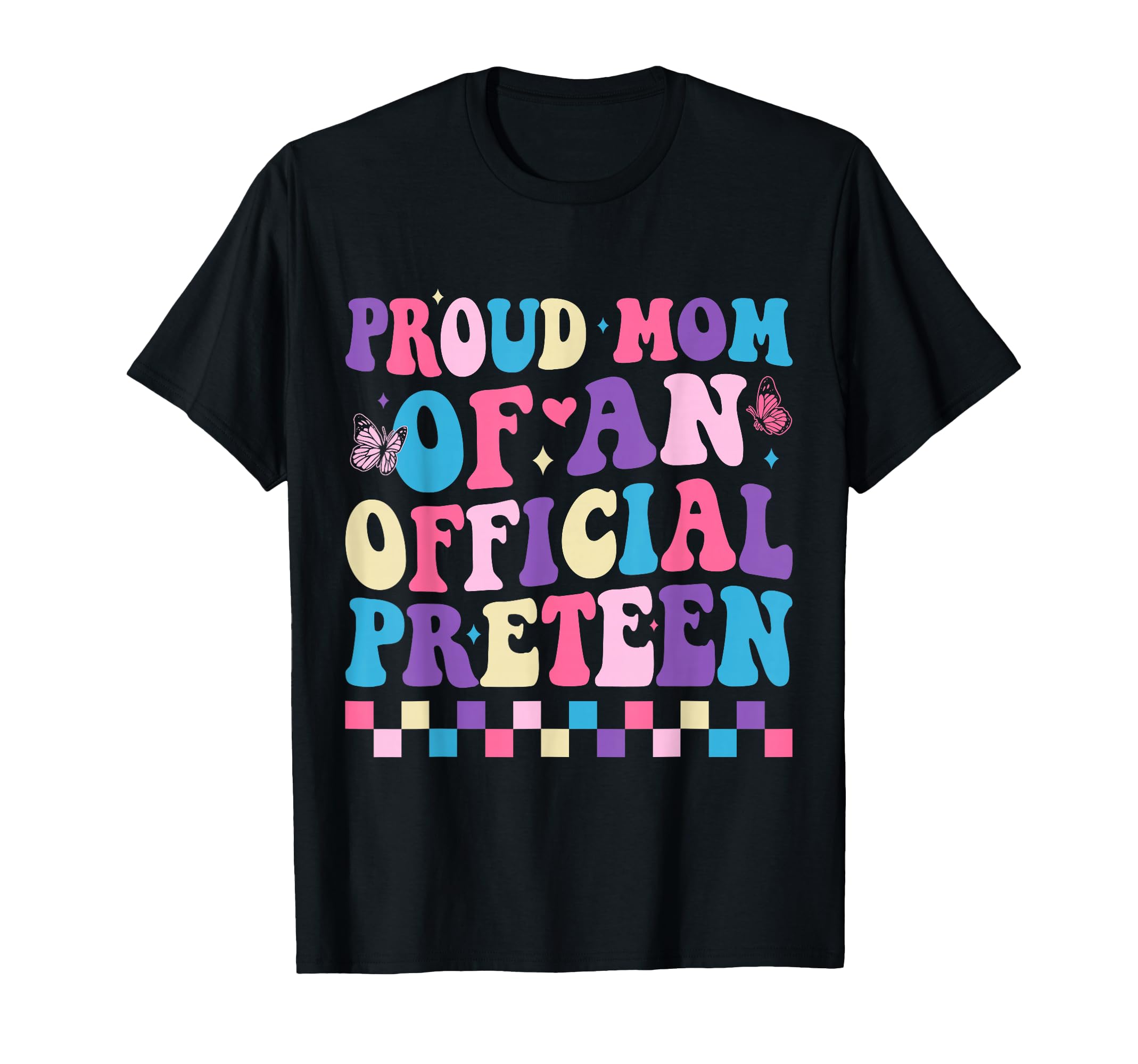 Proud Mom Preteen 12 Years Old T-Shirt - Graphic Print Unisex - T-Shirt, Sweatshirt, Hoodie