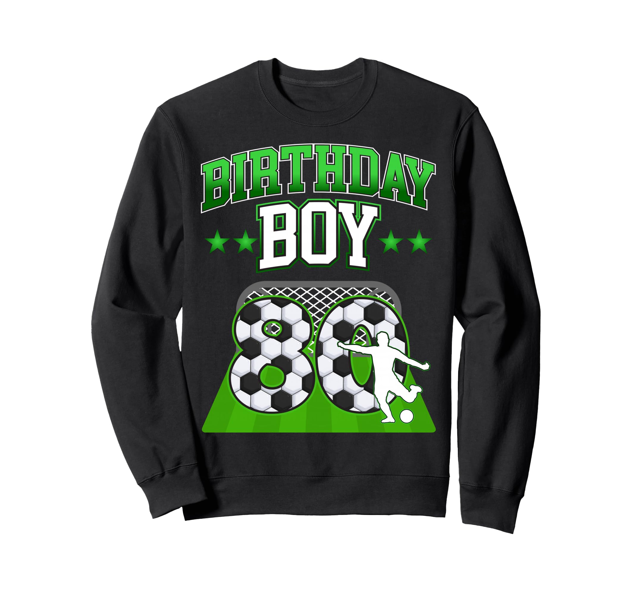Soccer Themed Birthday Outfit 80 Sweatshirt - Casual Everyday Wear Unisex - T-Shirt, Sweatshirt, Hoodie