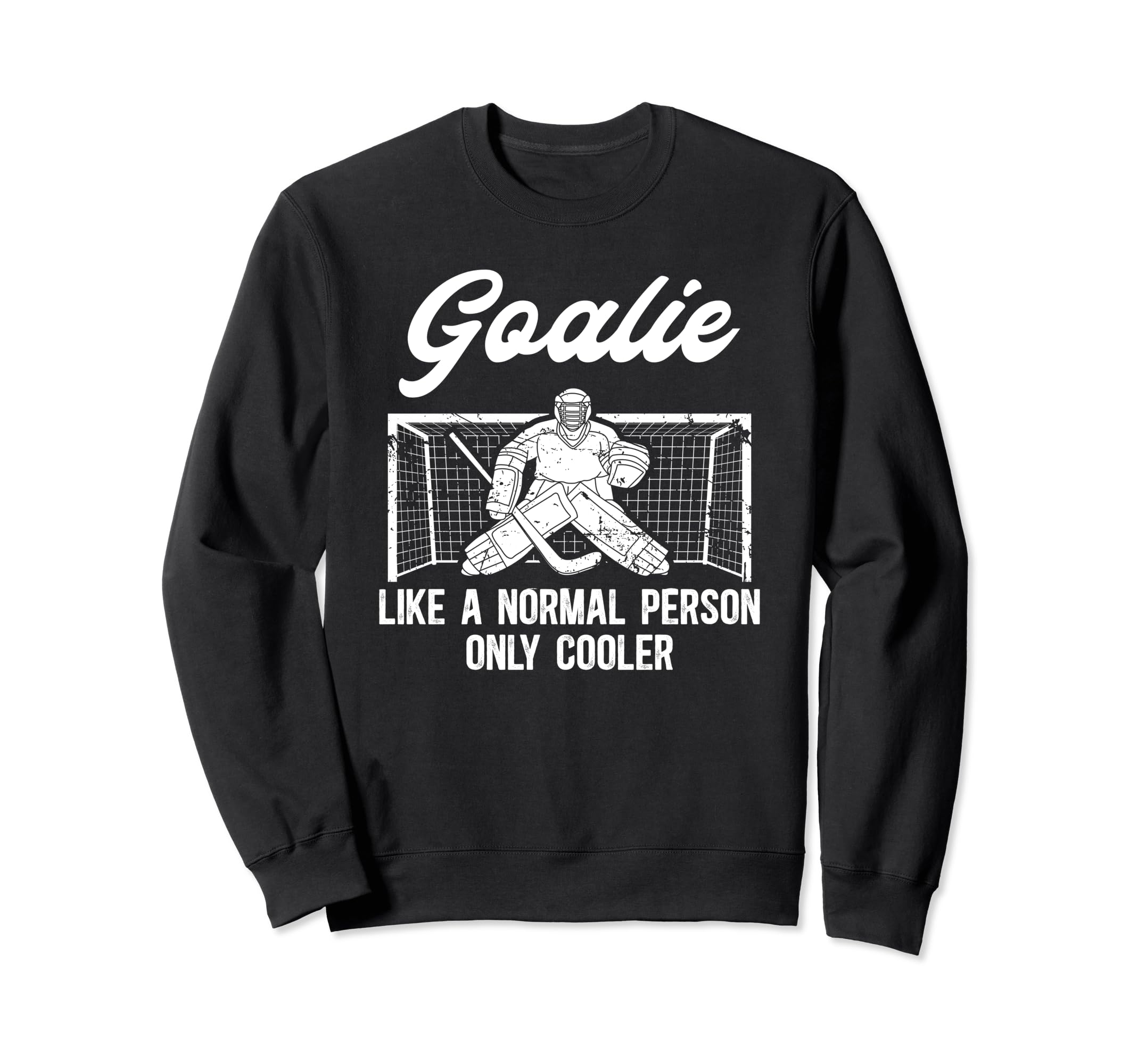 Ice Hockey Goalie Goaltender Ice Sweatshirt - Graphic Print for Adults - T-Shirt, Sweatshirt, Hoodie