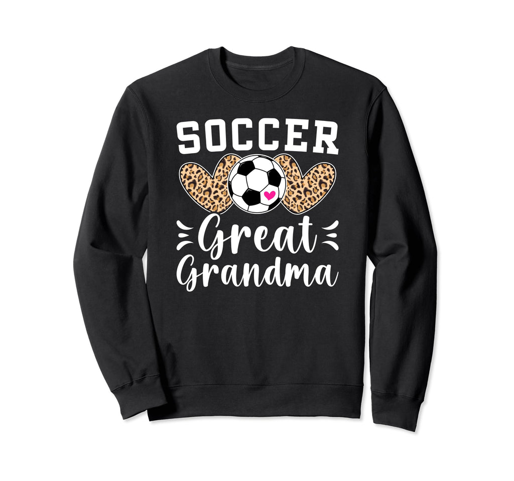 Soccer Great Grandma Soccer Player Sweatshirt - Trendy Graphic Unisex - T-Shirt, Sweatshirt, Hoodie