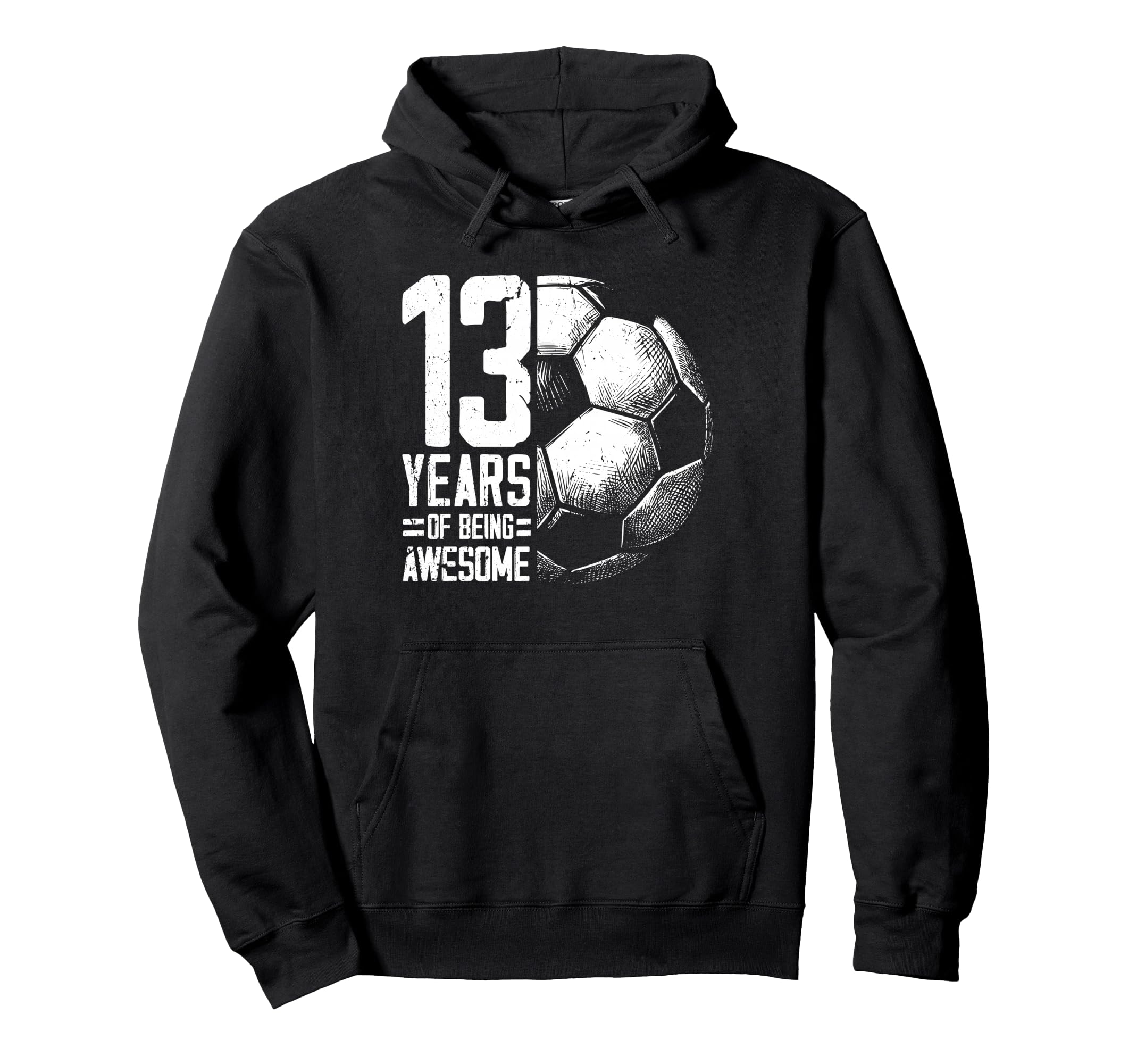 13Th Birthday Soccer Player Hoodie - Casual Everyday Wear Men Women - T-Shirt, Sweatshirt, Hoodie