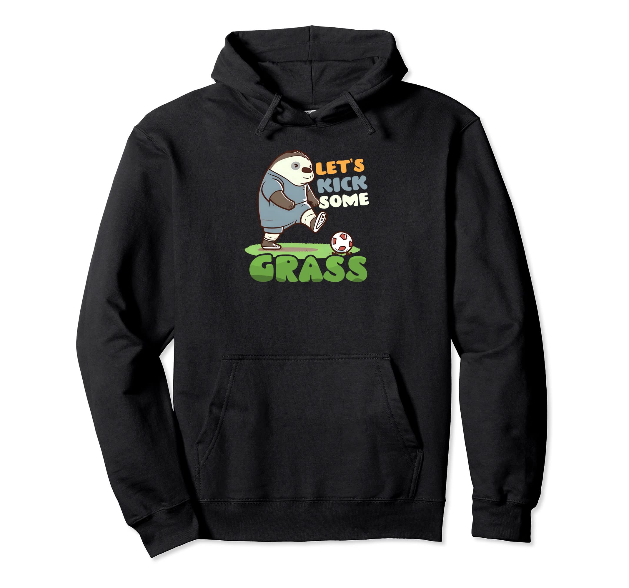 Kick Some Grass Soccer Player Hoodie - Casual Everyday Wear for Adults - T-Shirt, Sweatshirt, Hoodie