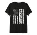 Mens Proud Dad American Flag Funny T-Shirt - Novelty Apparel Men Women - T-Shirt, Sweatshirt, Hoodie