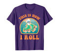 This Is How I Roll Roller Skate T-Shirt - Aesthetic Graphic Men Women - T-Shirt, Sweatshirt, Hoodie