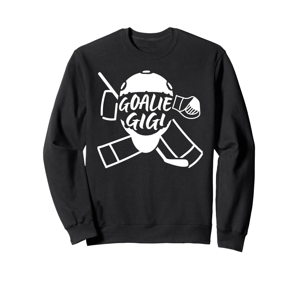 Ice Hockey Goalie Gigi Hockey Sweatshirt - Novelty Apparel Men Women - T-Shirt, Sweatshirt, Hoodie