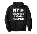 Proud Soccer Keeper Pops Soccer Goalie Hoodie - Novelty Apparel for Adults - T-Shirt, Sweatshirt, Hoodie