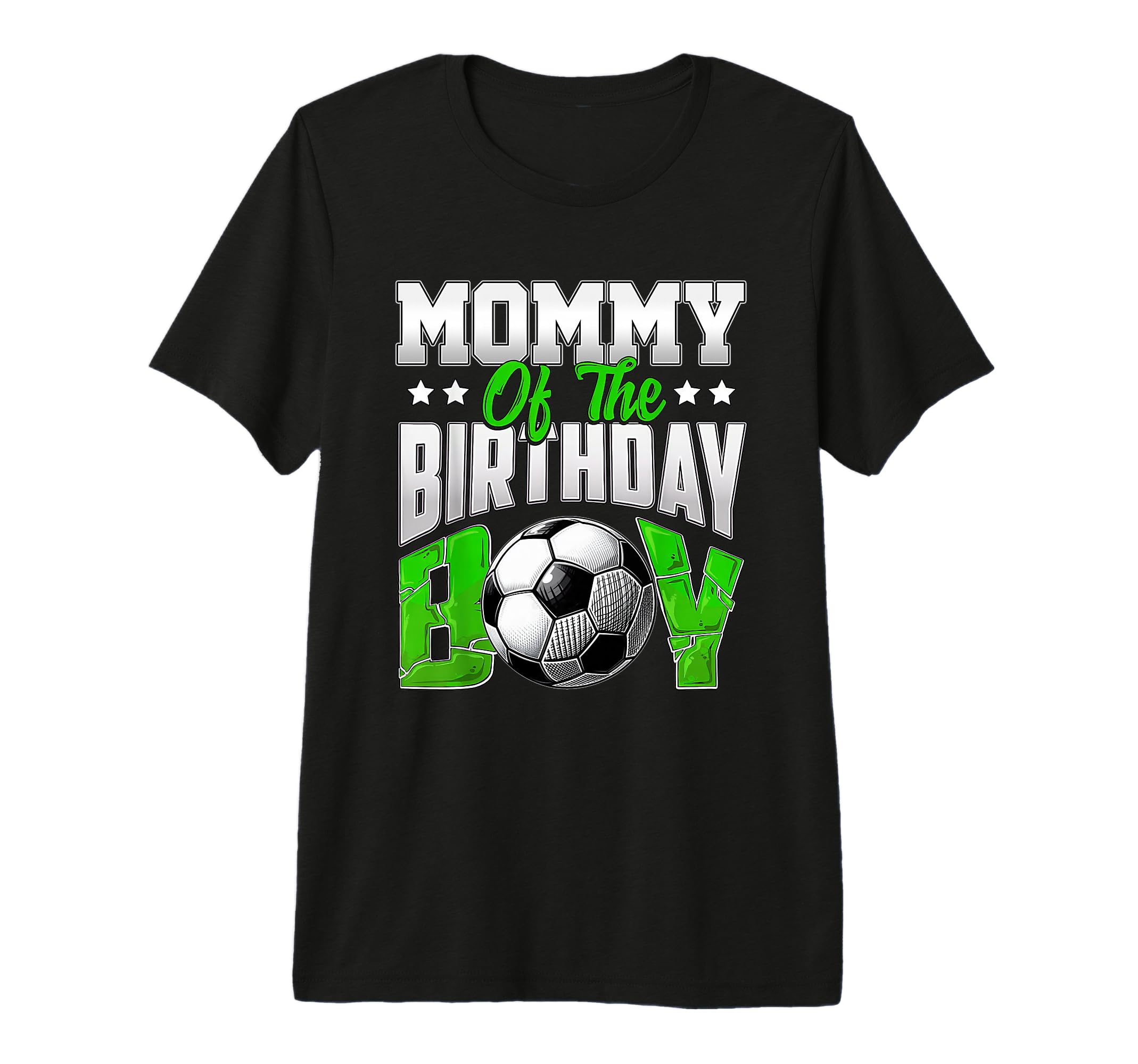 Mommy Birthday Soccer Family Baller B T-Shirt - Novelty Apparel Men Women - T-Shirt, Sweatshirt, Hoodie