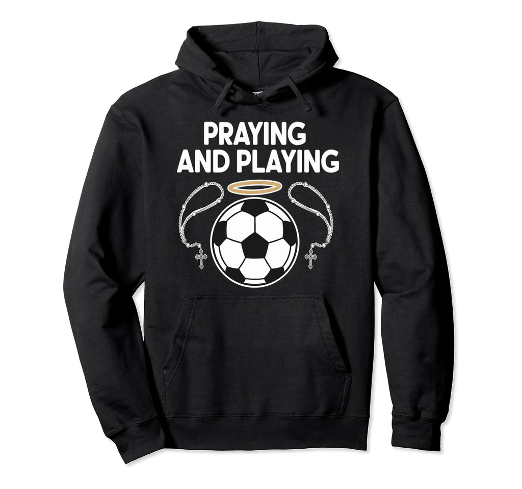 Praying Soccer Player Catholic Religious Hoodie - Custom Art Print Unisex - T-Shirt, Sweatshirt, Hoodie