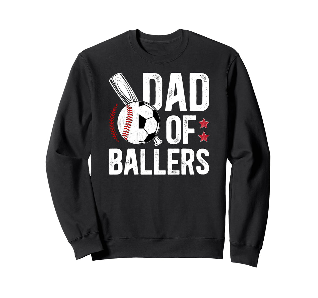 Dad Ballers Baseball Soccer Dad Sweatshirt - Minimalist Print Unisex - T-Shirt, Sweatshirt, Hoodie