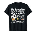 My Favorite Soccer Player Calls Me Memaw T-Shirt - Graphic Print for Adults - T-Shirt, Sweatshirt, Hoodie