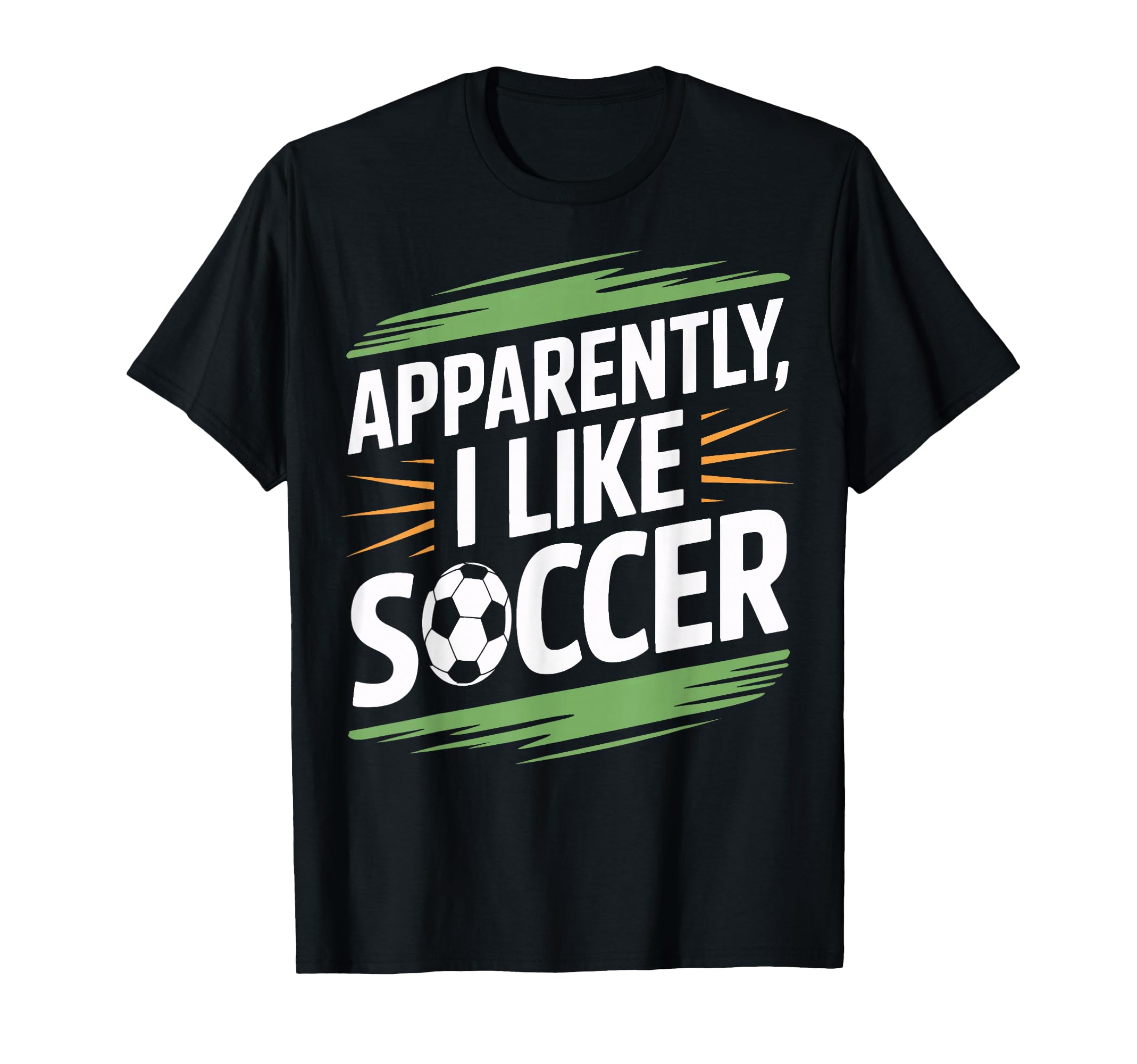 Apparently I Like Soccer Practice T-Shirt - Aesthetic Graphic Men Women - T-Shirt, Sweatshirt, Hoodie