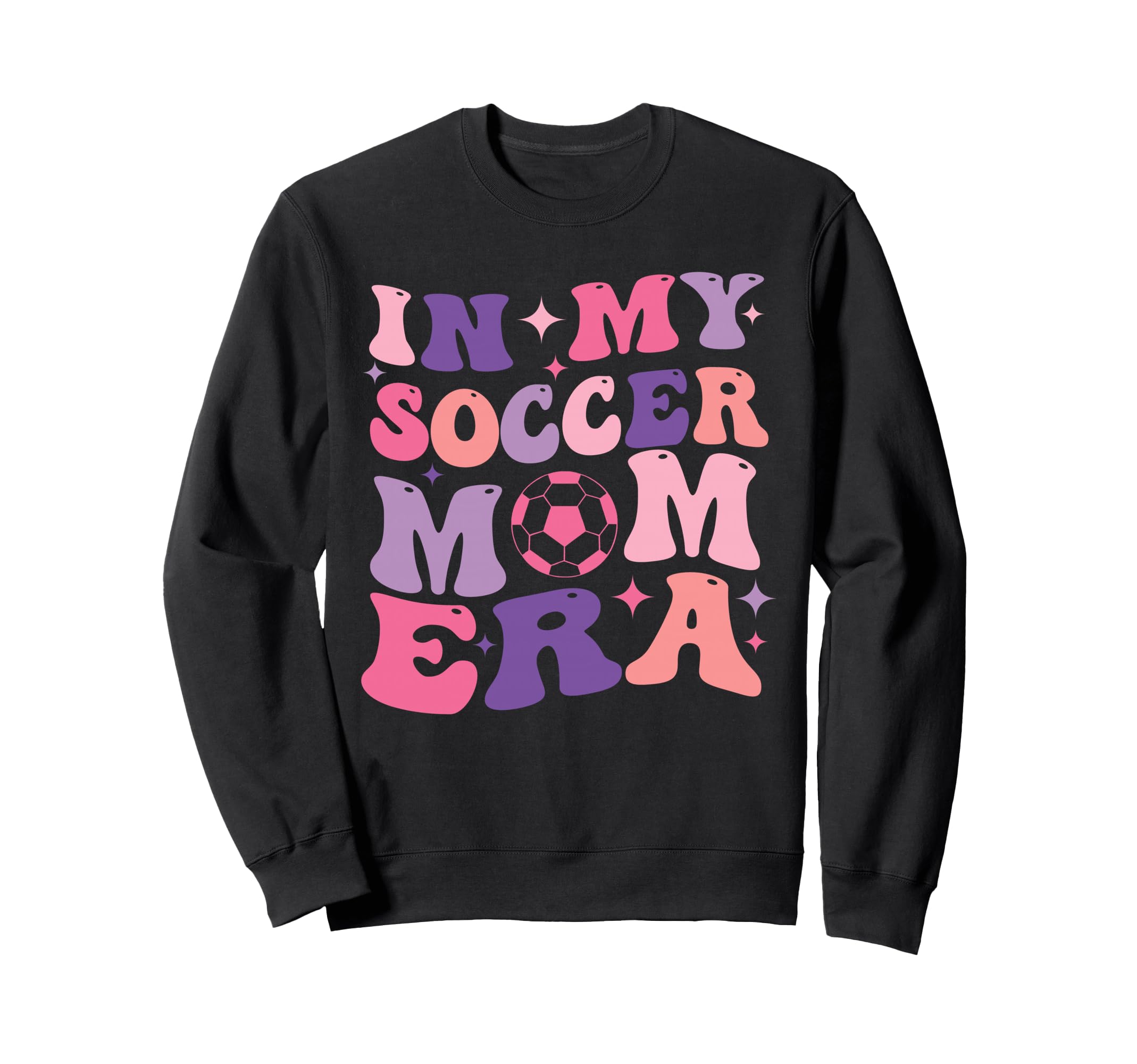 Groovy Soccer Mom My Soccer Mom Era Sweatshirt - Fun Novelty Design Unisex - T-Shirt, Sweatshirt, Hoodie