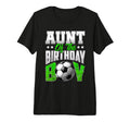 Aunt Birthday Soccer Family Baller B Day T-Shirt - Minimalist Print Unisex - T-Shirt, Sweatshirt, Hoodie