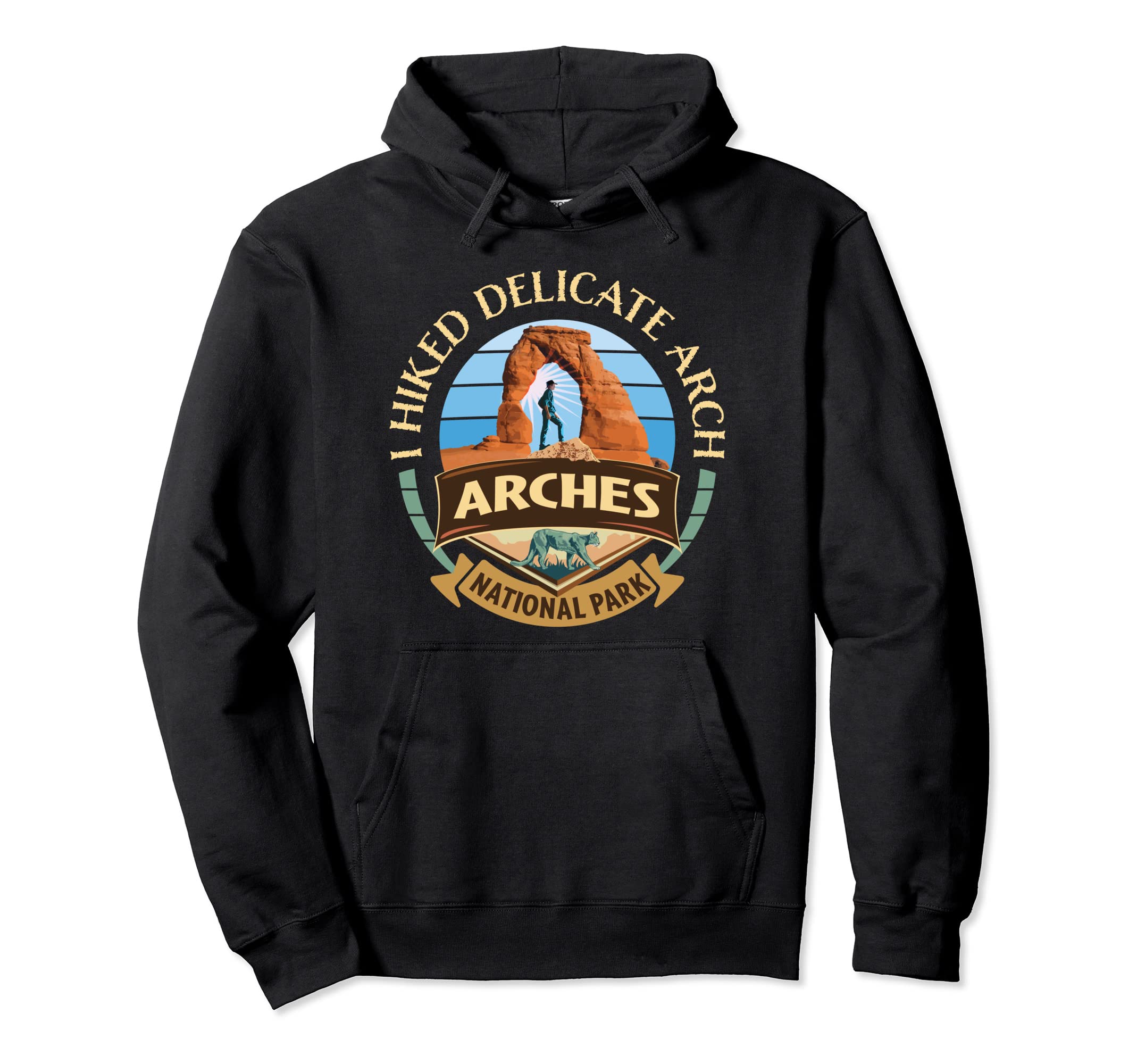 I Hiked Delicate Arch Arches Hoodie - Aesthetic Graphic for Adults - T-Shirt, Sweatshirt, Hoodie