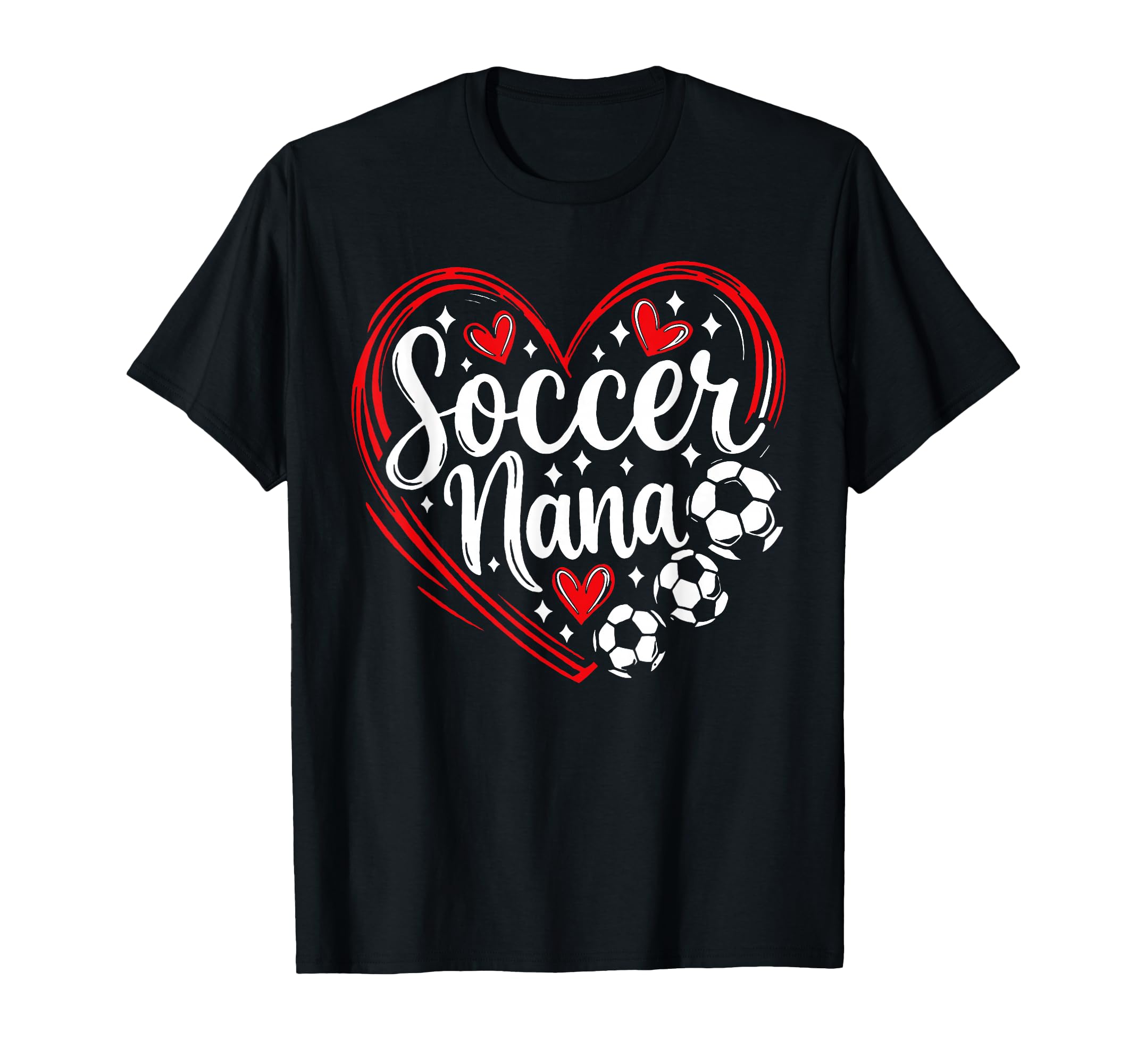 Soccer Nana Proud Grandma Soccer Love T-Shirt - Graphic Print for Adults - T-Shirt, Sweatshirt, Hoodie