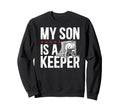 Ice Hockey Keeper Dad Hockey Sweatshirt - Streetwear Style Men Women - T-Shirt, Sweatshirt, Hoodie